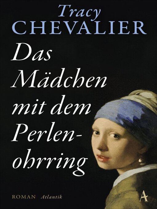 Title details for Das Mädchen mit dem Perlenohrring by Tracy Chevalier - Wait list